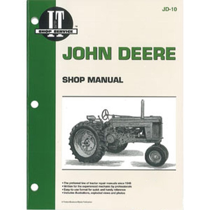 IT MANUAL Fits John Deere 50, 60, 70 GAS MODEL TRACTORS # JD-10 – pm