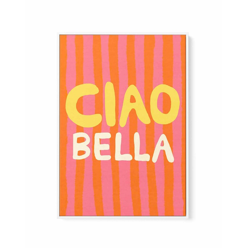Ciao Bella Pink | Framed Canvas Art Print